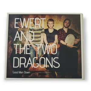 Ewert And The Two Dragons - Good‎ Man Down [2011 Promotional CD]